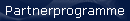 Partnerprogramme